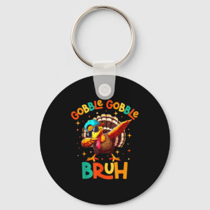 Bruh Funny Thanksgiving Turkey Gobble Shirt Boys G Key Ring