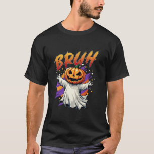 Bruh Ghost Halloween Costume Pumpkin Trick Or Trea T-Shirt