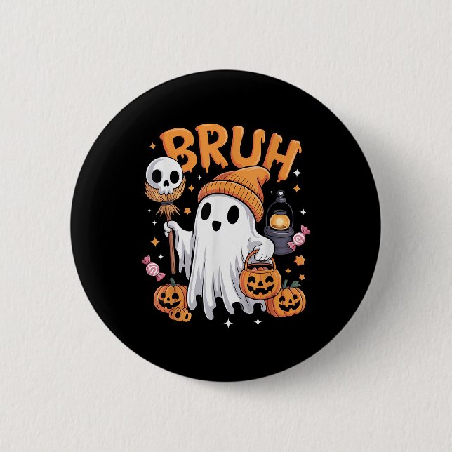 Bruh Ghost Halloween Cute Ghost Trick Or Treat Can 6 Cm Round Badge (Front)