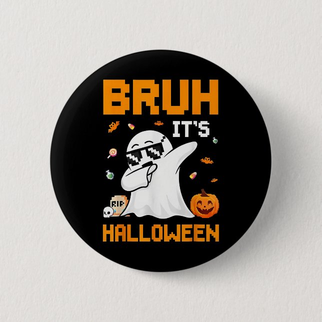 Bruh Ghost Halloween Cute Ghost Trick Or Treat Can 6 Cm Round Badge (Front)