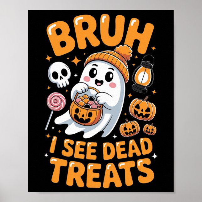 Bruh Ghost Halloween Cute Ghost Trick Or Treat Kid Poster (Front)