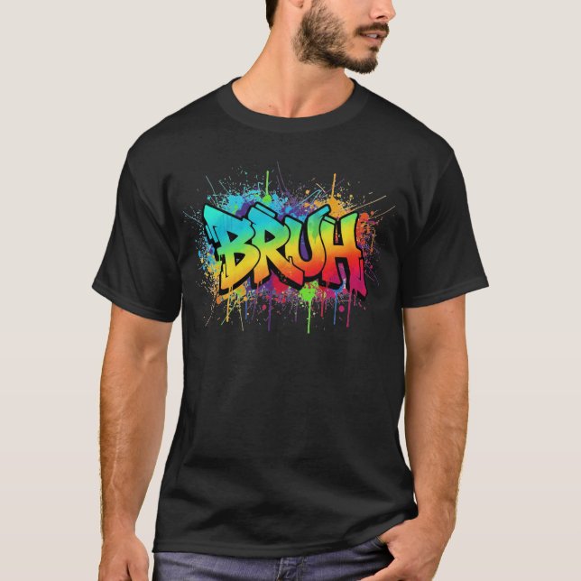Bruh Graffiti PNG | Rainbow Street Art Sublimation T-Shirt (Front)