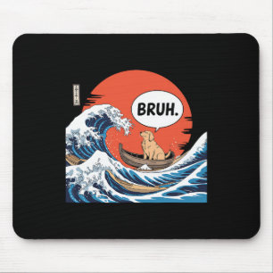 Bruh Great Wave Kanagawa Funny Japanese Surfing Ca Mouse Mat