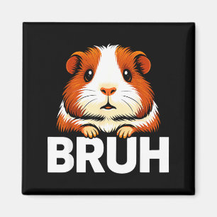 Bruh Guinea G  Magnet