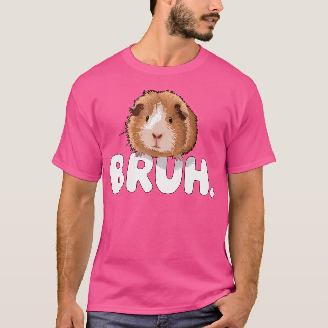Bruh Guinea Pig T-Shirt (Front)