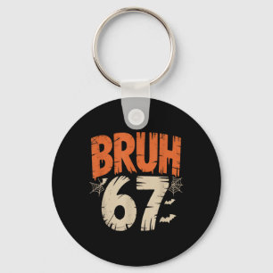 Bruh Halloween 67 Meme  Key Ring