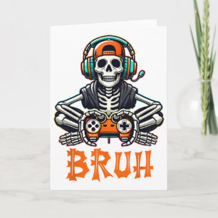 Bruh Halloween Boys Kids Gamer Mens Skeleton Video Card