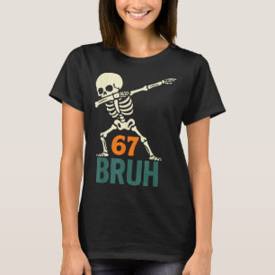 Bruh Halloween Meme Numbers Six Seven Skeleton Fun T-Shirt