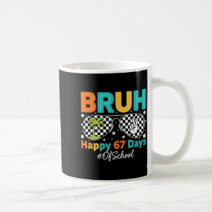 Bruh Happy 67 Days Of School Sungles 6 7 Meme Boys Coffee Mug