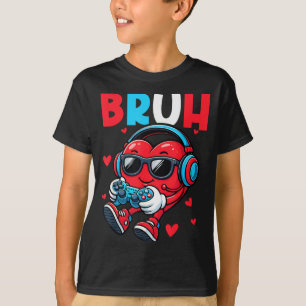 Bruh Heart Gamer Video Gaming Controller Valentine T-Shirt