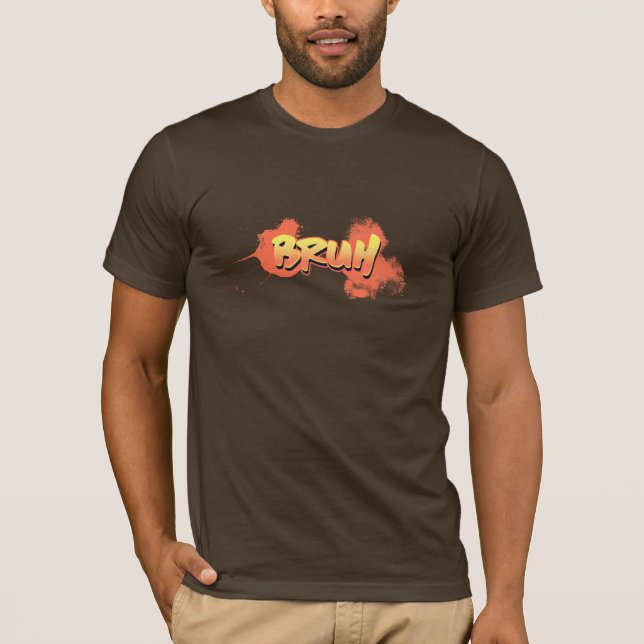 BRUH Humour T-Shirt (Front)