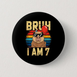 Bruh I Am 7 Capybara Kids 7th Birthday Retro Sunse 6 Cm Round Badge