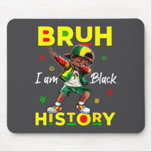 Bruh I Am Black History Afro Men Boys Black Histor Mouse Mat