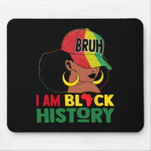 Bruh I Am Black History Month Men Teens Boys Afric Mouse Mat