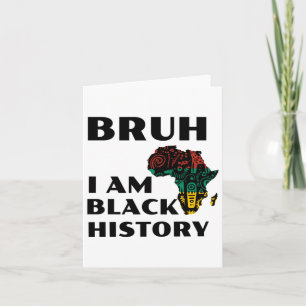 Bruh I Am Black History Sticker1 Card