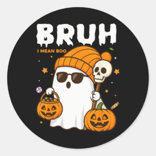 Bruh I Mean Boo Trick Or Treat Halloween Ghost Boy Classic Round Sticker