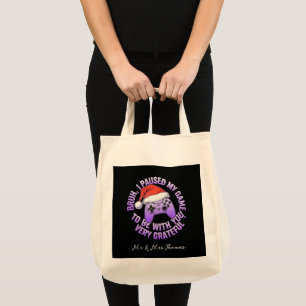 Bruh, I Paused My Game to Be With You Tote Bag
