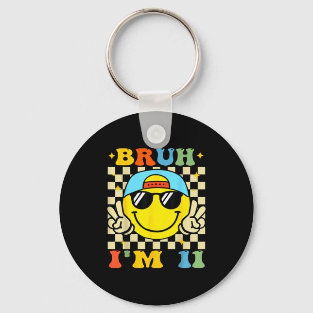 Bruh I'm 11 Years Old Blue Birthday Boys 11th Birt Key Ring (Front)