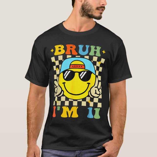 Bruh I'm 11 Years Old Blue Birthday Boys 11th Birt T-Shirt (Front)