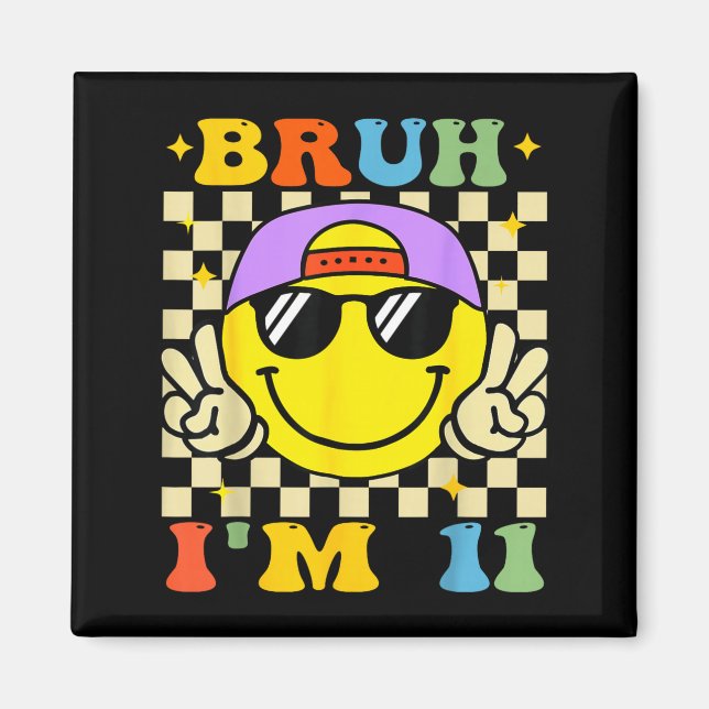 Bruh I'm 11 Years Old Purple Birthday Boys 11th Bi Magnet (Front)