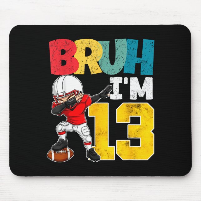 Bruh I'm 13 Year Old Football Player Boy 13th Birt Mouse Mat (Front)