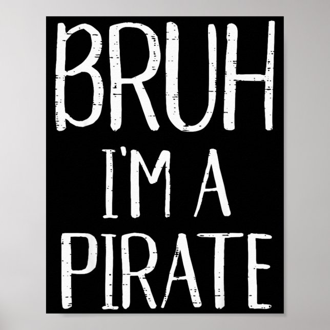 Bruh Im A Rate Funny Meme Halloween Costume Men Wo Poster (Front)