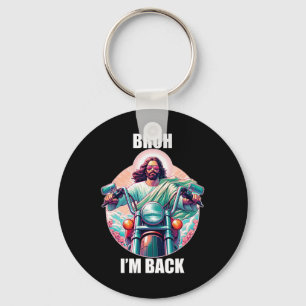 Bruh I'm Byck Jesus Funny Easter Ressurection Chri Key Ring