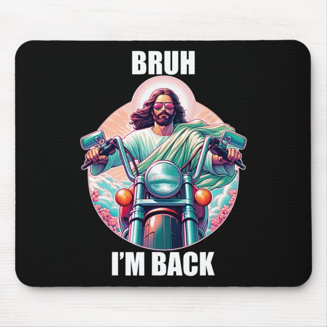 Bruh I'm Ck Jesus Funny Easter Ressurection Christ Mouse Mat (Front)