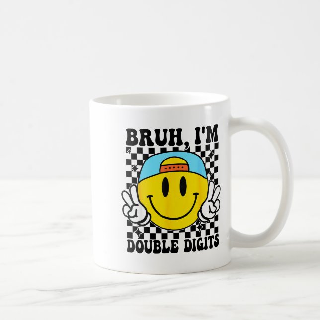Bruh I'm Double Digits 10 Year Old Boy Birthday 10 Coffee Mug (Right)