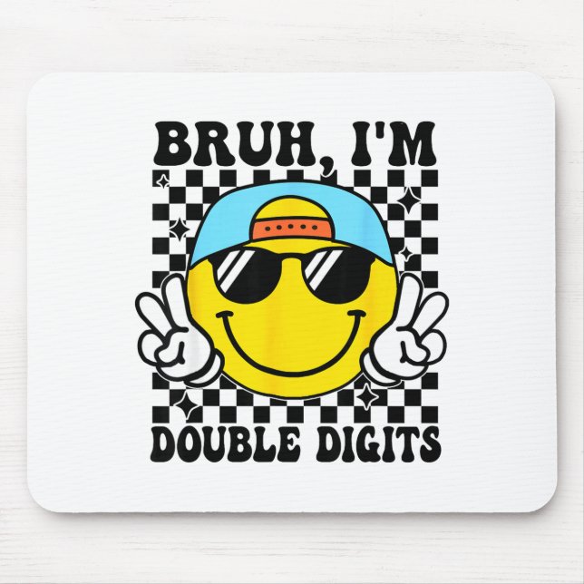 Bruh I'm Double Digits 10 Year Old Boy Birthday 10 Mouse Mat (Front)