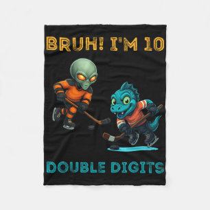 Bruh I'm Double Digits 10th Birthday Alien Ice Hoc Fleece Blanket