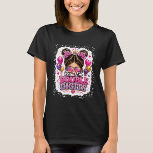 Bruh Im Double Digits 10th Birthday Celebration Fo T-Shirt
