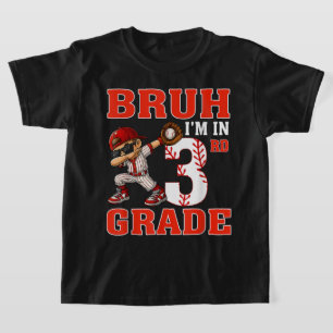 Bruh I'm In 3rd Grade Kids Shirt