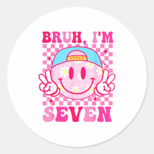 Bruh I'm Seven 7 7th Birthday Girls Groovy 7 Years Classic Round Sticker