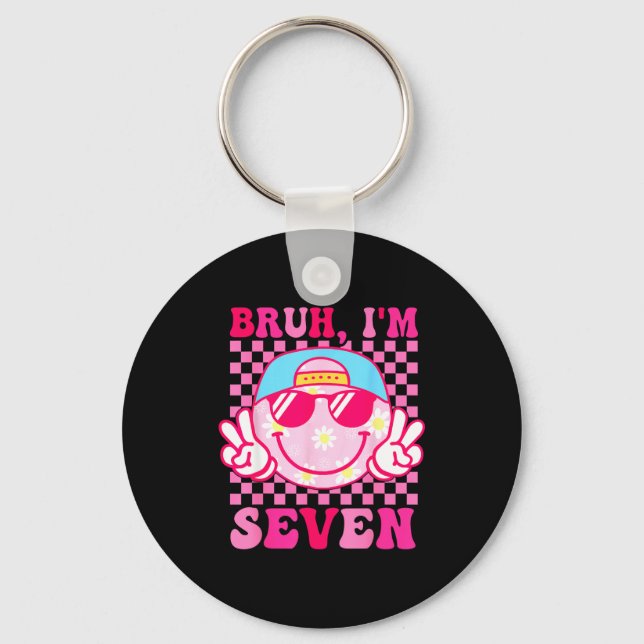 Bruh I'm Seven 7 7th Birthday Girls Groovy 7 Years Key Ring (Front)