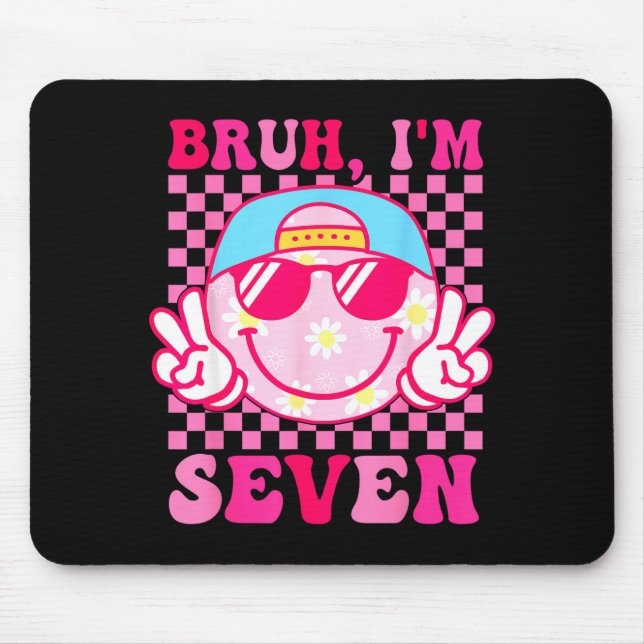 Bruh I'm Seven 7 7th Birthday Girls Groovy 7 Years Mouse Mat (Front)