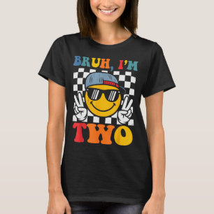 Bruh I'm Two 2 Groovy 2nd Birthday Boys Girls 2 Ye T-Shirt