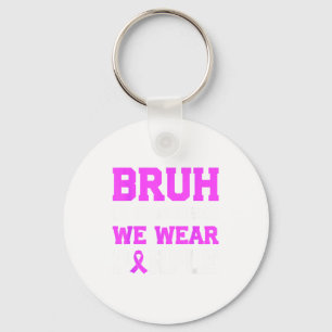 Bruh In November We Wear Purple Prematurity Awaren Key Ring