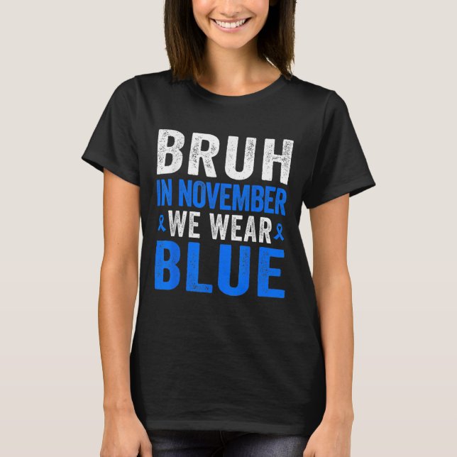 Bruh In November We Wear Ribbon Blue Retro Diabete T-Shirt (Front)