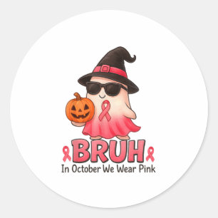 Bruh In October We Wear Nk Boo Breast Cancer Aware Classic Round Sticker