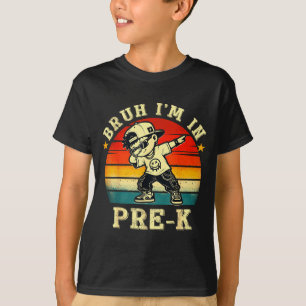 Bruh in pre-k funny first day of school boy girl T-Shirt
