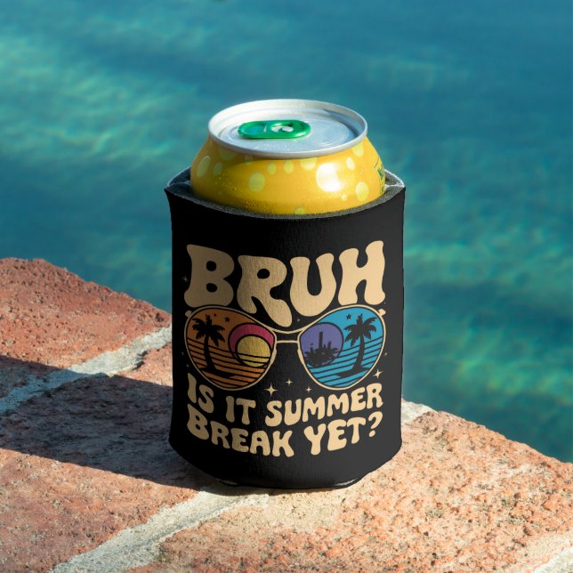 Bruh Is It Summer Break Yet Last Day Of School Can Cooler (In Situ Pool)
