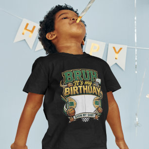 Bruh It’s My Birthday Basketball Sign Party Design Tri-Blend Shirt
