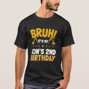 Bruh It s My Son s 2nd Birthday Kid Excavator Cons T-Shirt