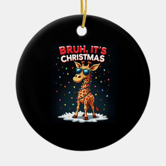 Bruh It's Christmas Giraffe Funny Dabbing Long Sle Ceramic Tree Decoration (Front)