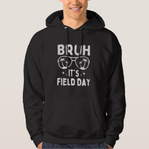 Bruh It's Field Day Let The Games Begin 2024 Kids Hoodie