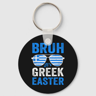 Bruh It's Greek Easter Funny Retro Greek Easter Bo Key Ring