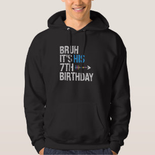 Bruh It's His 7th Birthday King Happy Crown OMG Pr Hoodie