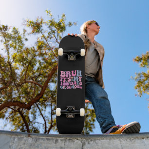Bruh It's My 100 Days Of School Butterfly Disco Skateboard
