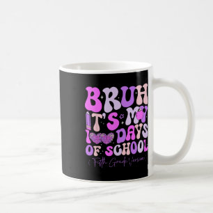 Bruh Its My 100 Days Of School Retro Fifth Grade T Coffee Mug